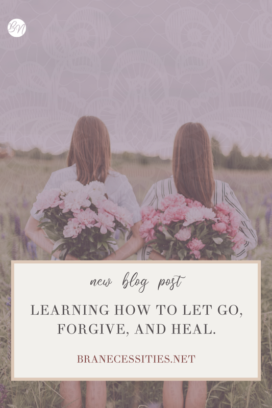 Learning how to let go, forgive, and heal.