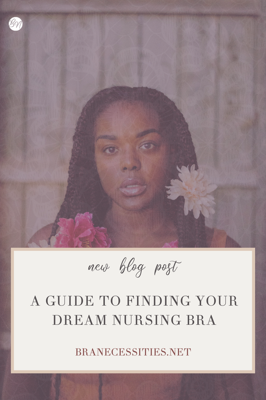 A Guide to Finding Your Dream Nursing Bra